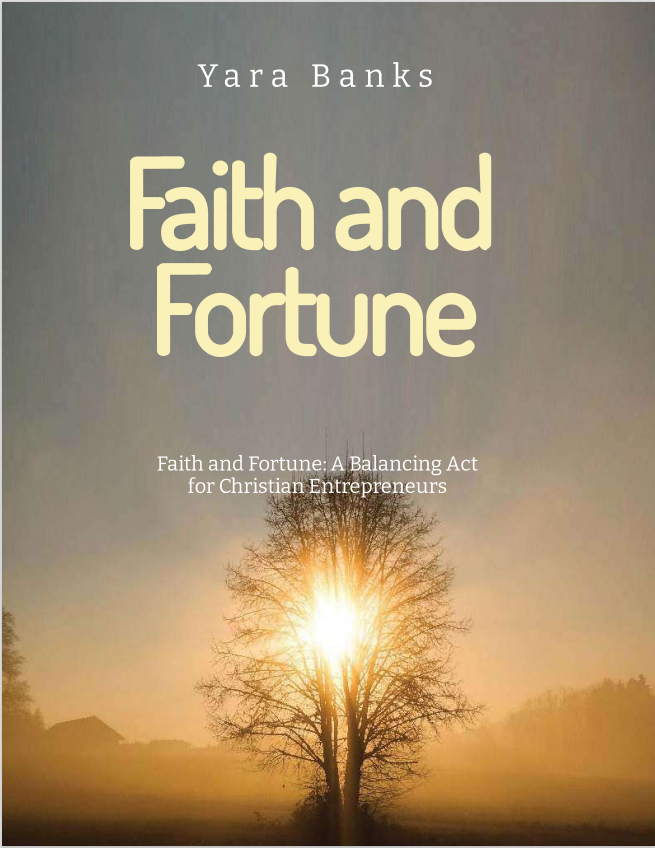 Faith and Fortune: A Balancing Act for Christian Entrepreneurs