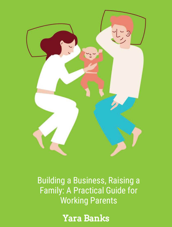 Building a Business: Raising a Family