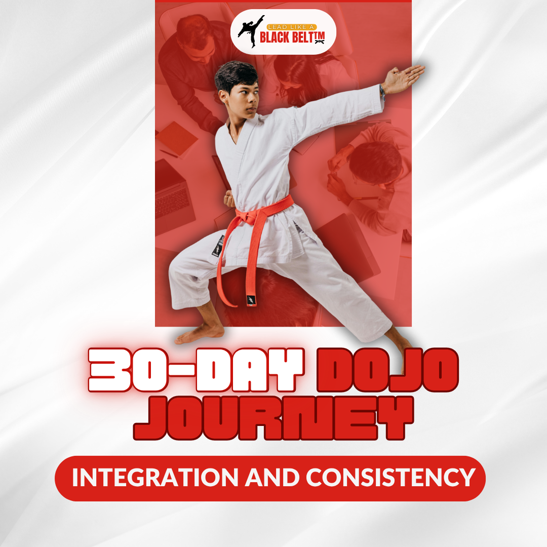 🥋 30-Day Dojo Journey™